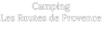 .Accueil - camping Luberon Forcalquier Alpes de Hautes Provence
